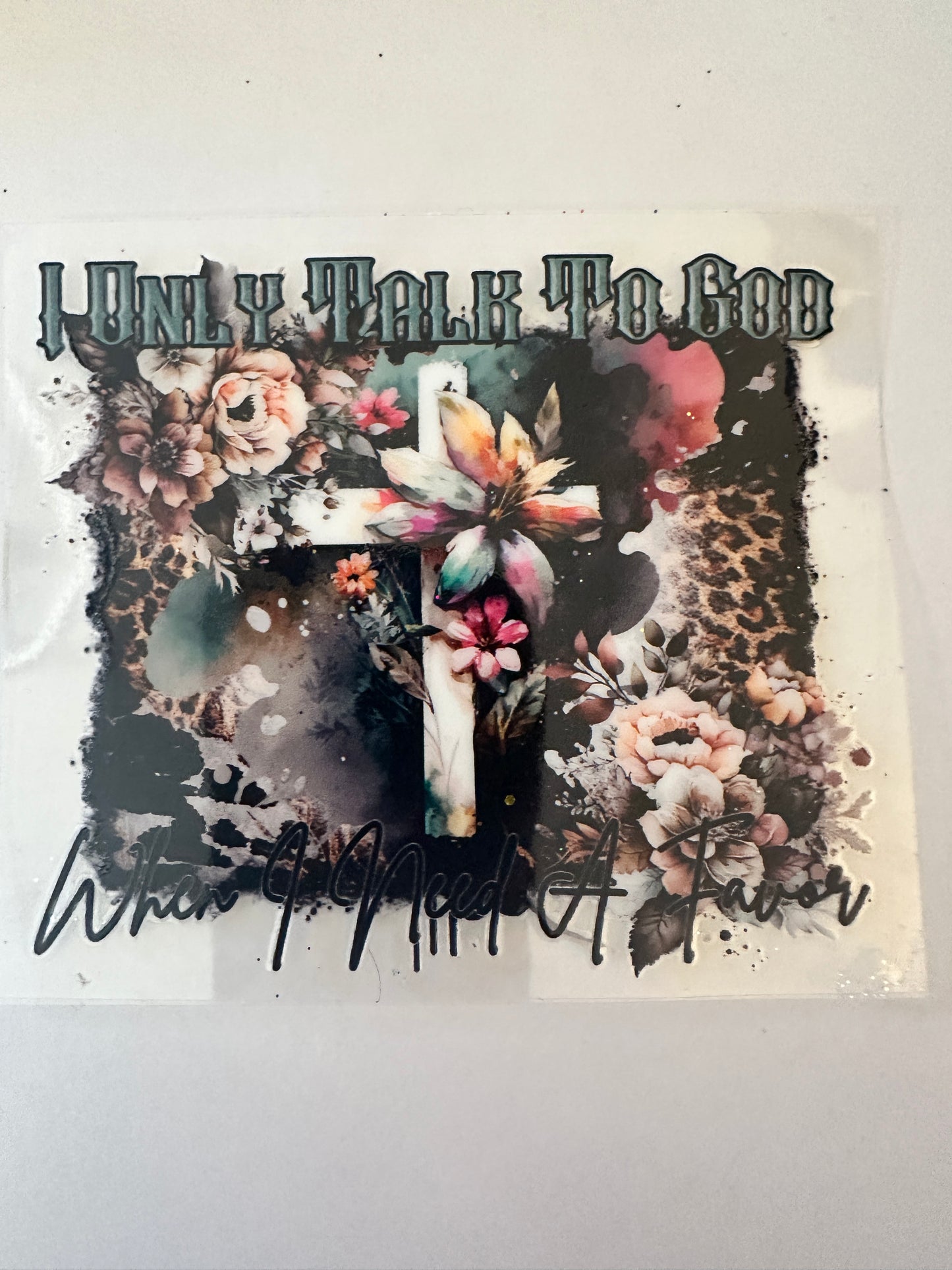 I only Talk to God Decal