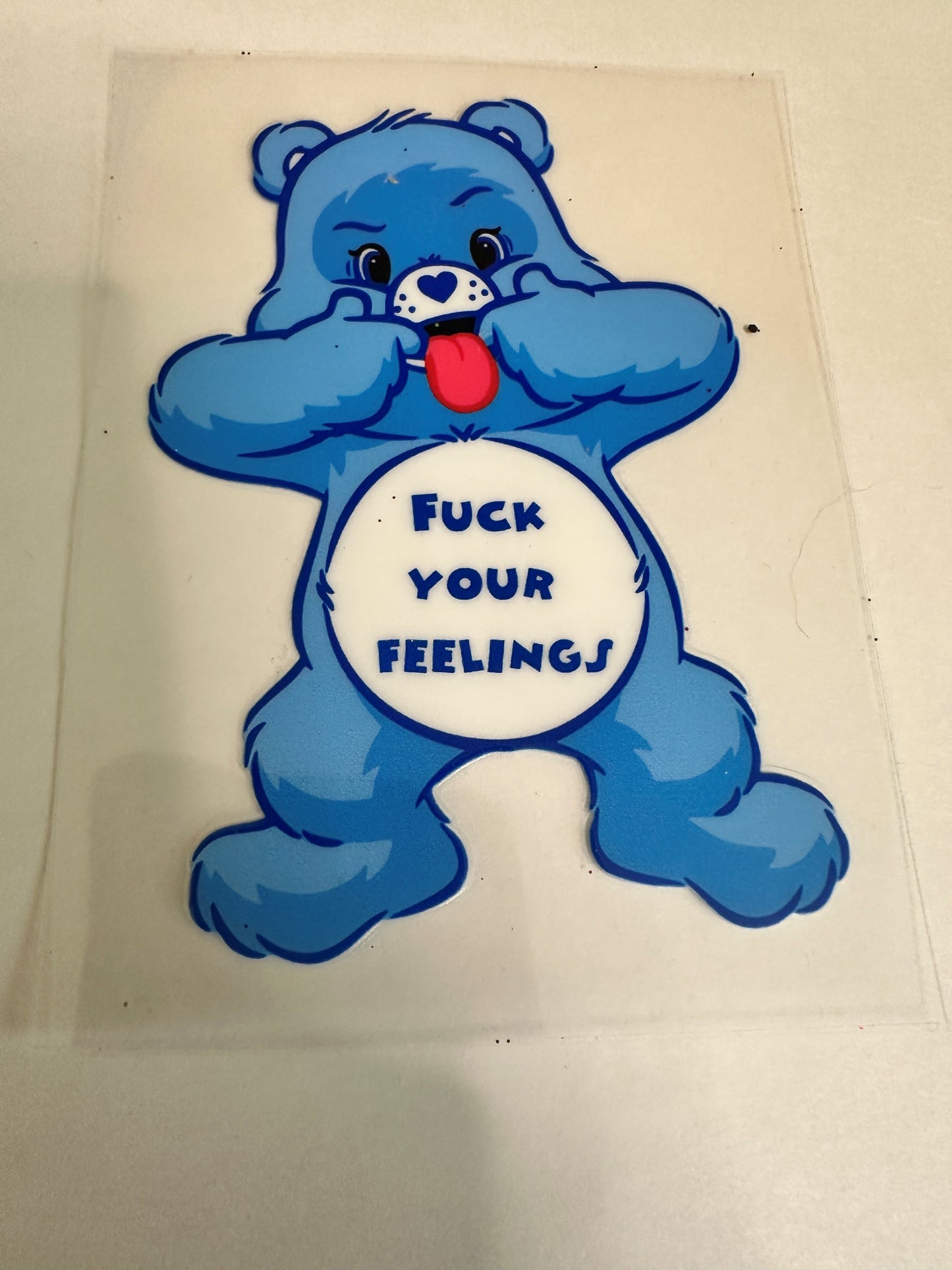 F*** Your Feelings Care Bear