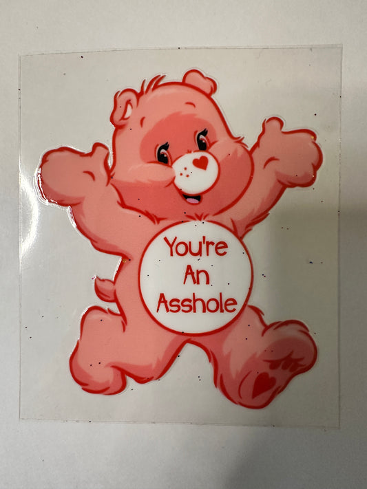 You're an A**hole Care Bear Decal