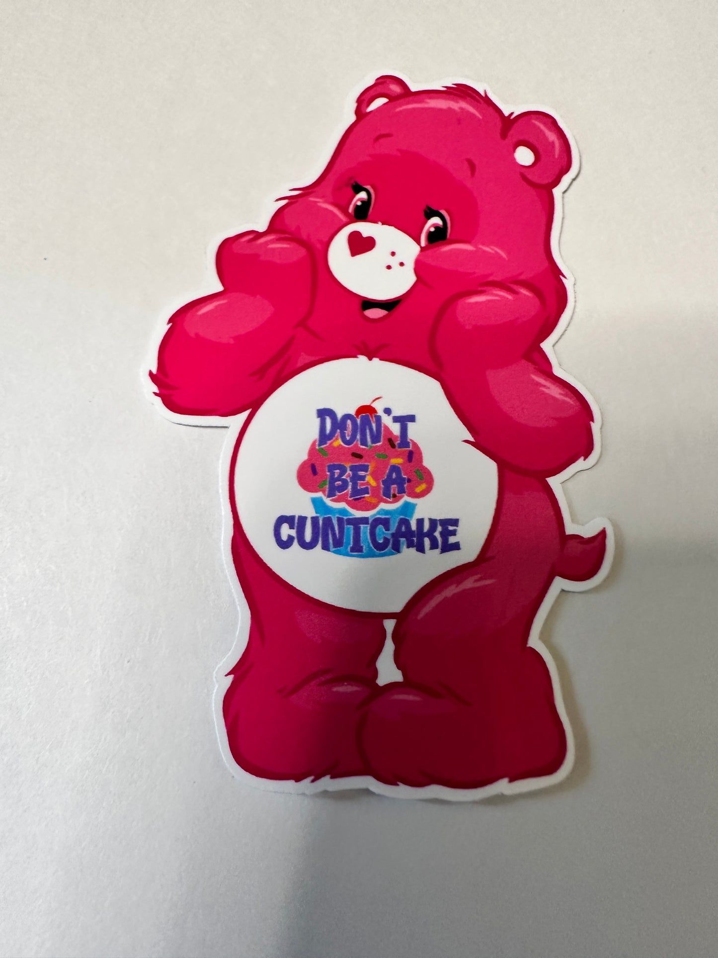 Don't be a C***cake Care Bear