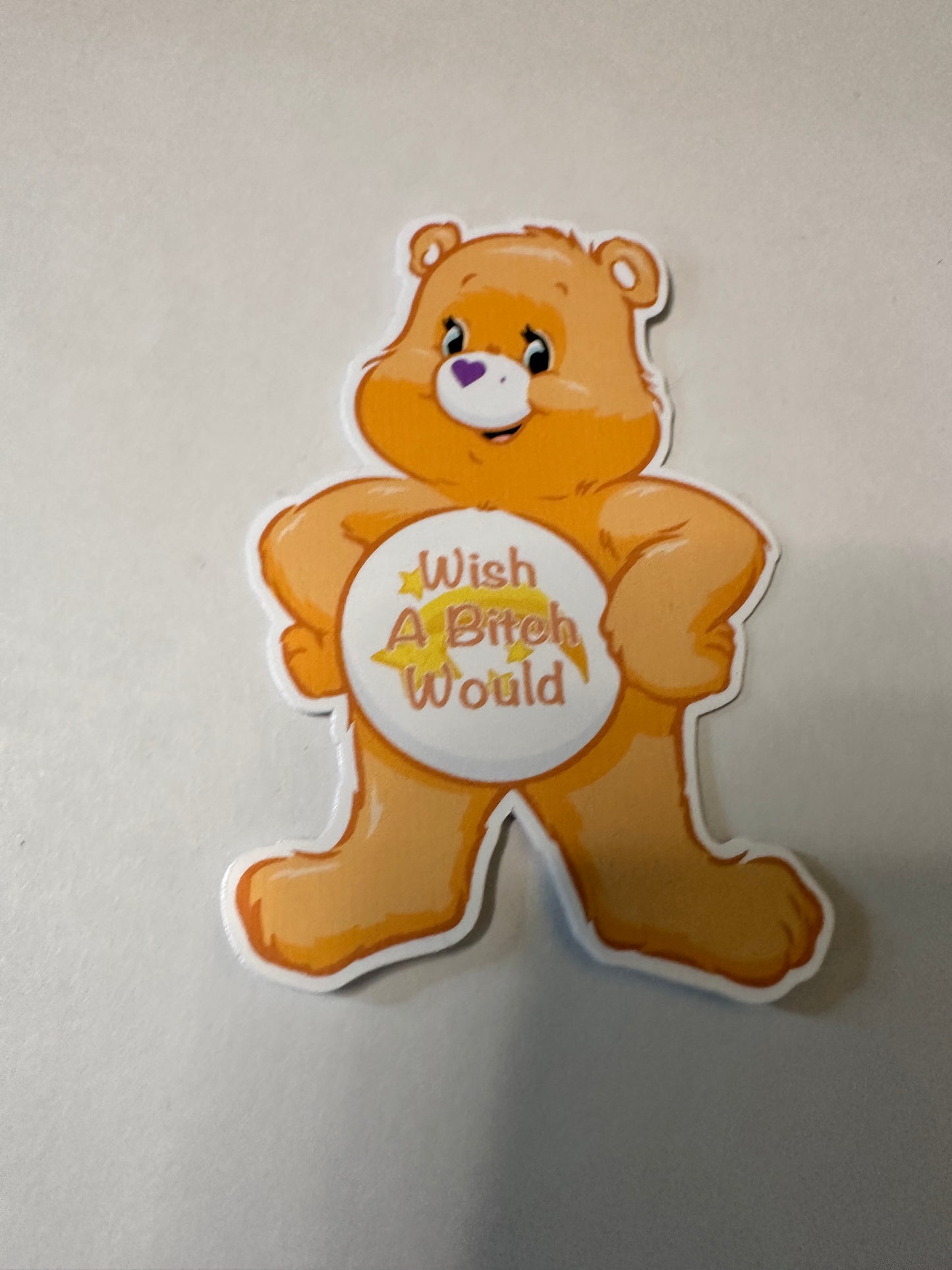 Wish a B Would Care Bear Decal