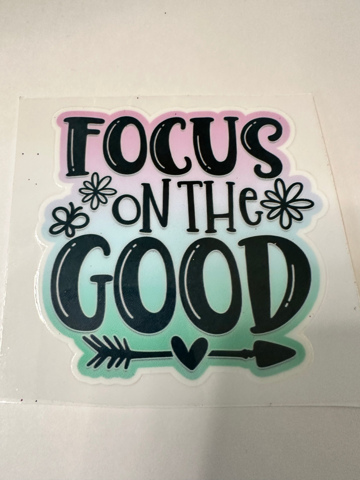 Focus on the Good Decal
