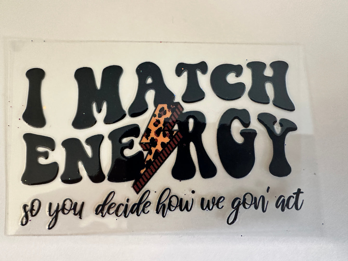 I Match Energy Decal