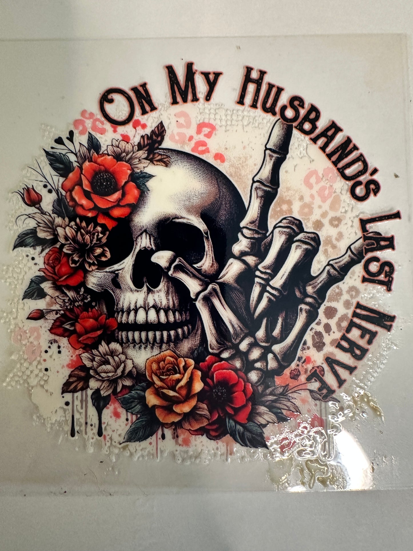 On My Husbands Last Nerve Decal