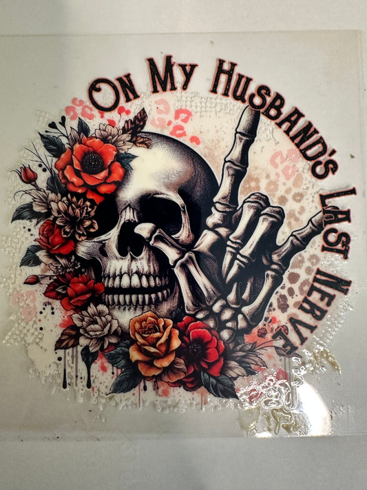 On My Husbands Last Nerve Decal