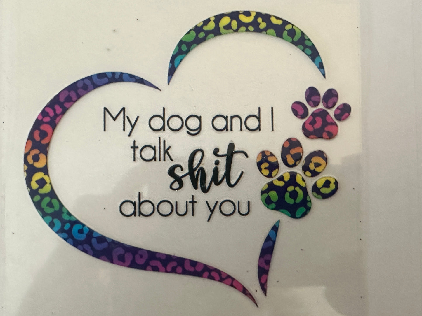 My Dog and I Decal